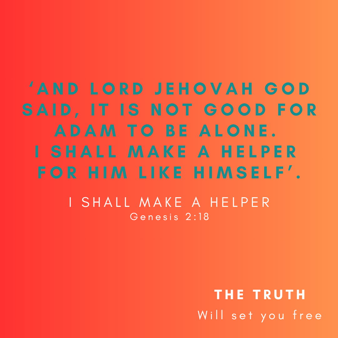 5. I SHALL MAKE A HELPER Genesis 218