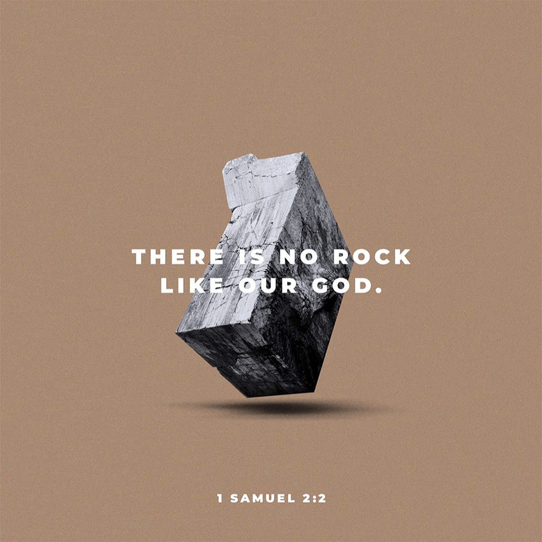 1 Samuel 2:2 - There Is No Rock Like Our God